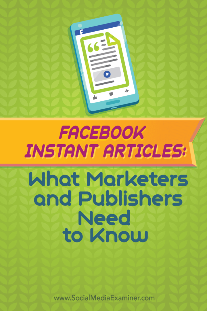 Facebook Instant-artikelen: wat marketeers en uitgevers moeten weten: Social Media Examiner