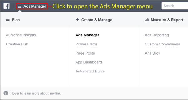 Open het menu Facebook Ads Manager nadat u uw account heeft aangemaakt.