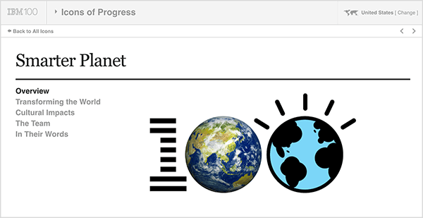 Deze afbeelding is een screenshot van IBM Smarter Planet. Bovenaan zit een lichtgrijze balk. Van links naar rechts op deze balk verschijnt het volgende: IBM 100-logo, vervolgkeuzemenu Pictogrammen van voortgang, Verenigde Staten (dat het land van de gebruiker aangeeft). Onder de grijze balk is een witte pagina met details over het initiatief. Onder het kopje "Smarter Planet" staan ​​de volgende opties: Overzicht, Transforming the World, Cultural Impacts, The Team, en In Their Words. Rechts van deze opties staat een groot 100-logo. De 1 is gestreept zoals het IBM-logo, de eerste nul is een foto van de aarde en de tweede nul is een illustratie van de aarde. Kathy Klotz-Guest zegt dat IBM Smarter Planet een goed voorbeeld is van het gebruik van collaborative storytelling om frisse ideeën voor uw bedrijf te ontwikkelen door samen te werken met uw partners of klanten.