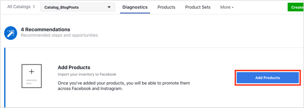 Klik op de knop Producten toevoegen om producten aan uw Facebook-catalogus toe te voegen.