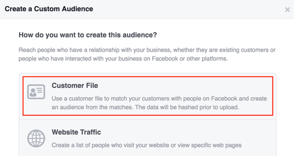Maak een aangepaste Facebook-doelgroep met behulp van een klantenlijst.