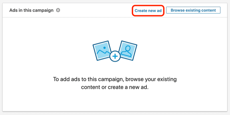 screenshot van de knop Nieuwe advertentie maken tijdens het opzetten van de LinkedIn-campagne