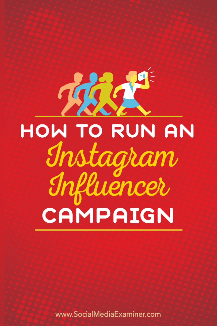 Een Instagram-influencercampagne voeren: Social Media Examiner
