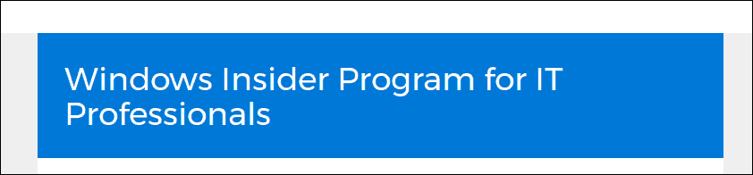 Microsoft introduceert het Windows Insider-programma voor IT-professionals
