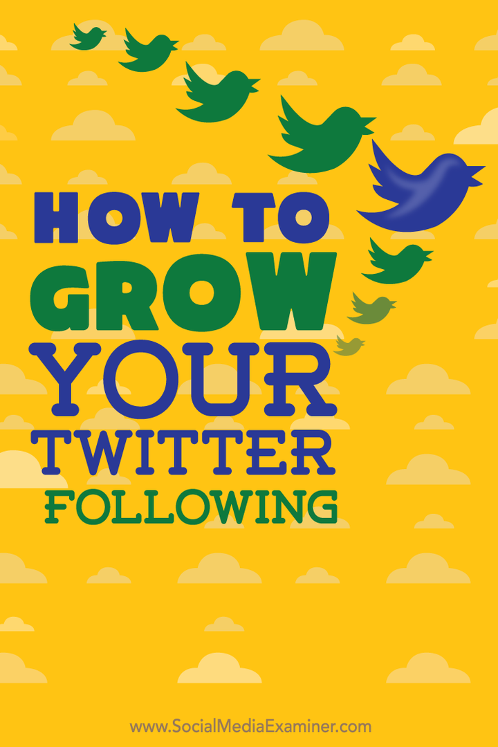hoe u uw Twitter-volgers kunt laten groeien