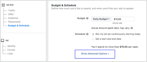 Klik op Geavanceerde opties weergeven in het gedeelte Budget en planning wanneer u een Facebook-advertentie instelt.