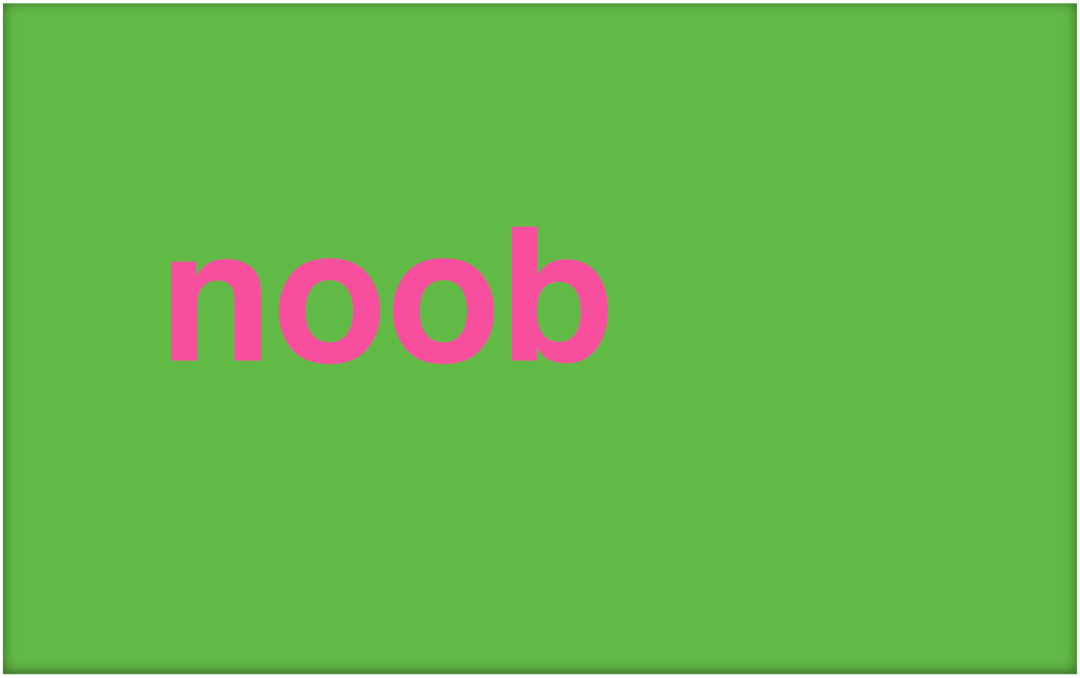Wat is een noob en hoe gebruik je de term?