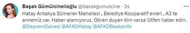 Een noodkreet van Başak Gümülcinelioğlu! Zijn moeder is gestrand bij de aardbeving...