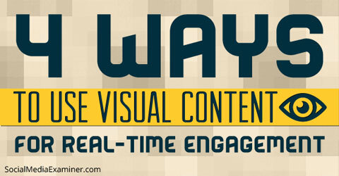 real-time betrokkenheid van visuele content