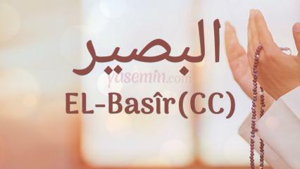 Wat betekent de naam al-Basir (c.c)? Wat zijn de deugden van al-Basir? Al-Basir Esmaul Husna...