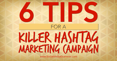 tips voor hashtag-marketingcampagnes