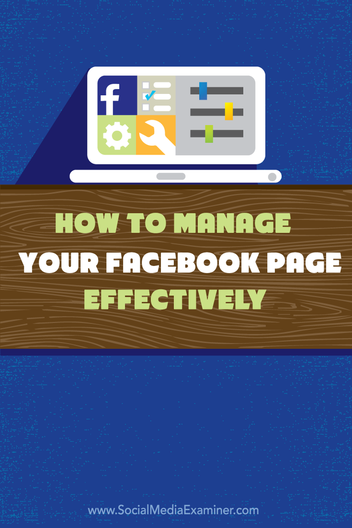 hoe u uw Facebook-pagina effectief beheert