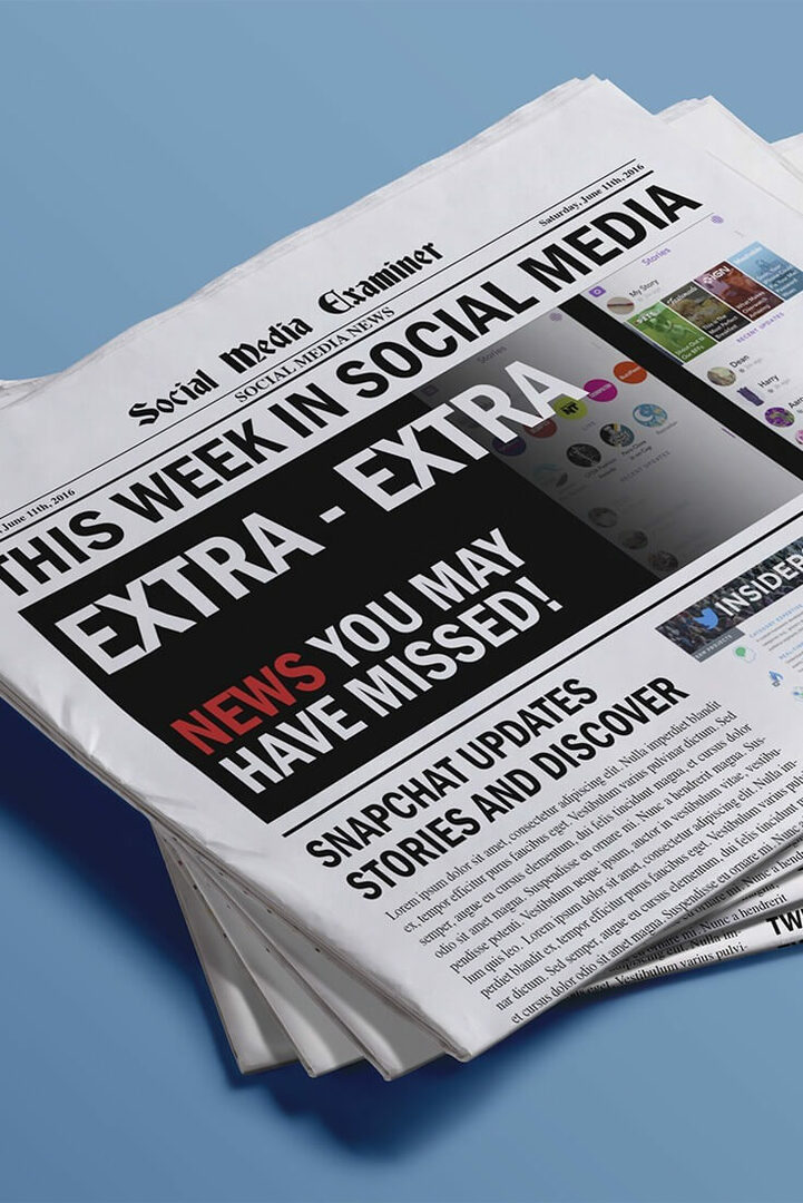 Snapchat maakt inhoud beter vindbaar: deze week in sociale media: sociale media-examinator