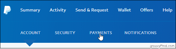 PayPal Klik op het tabblad Betalingen