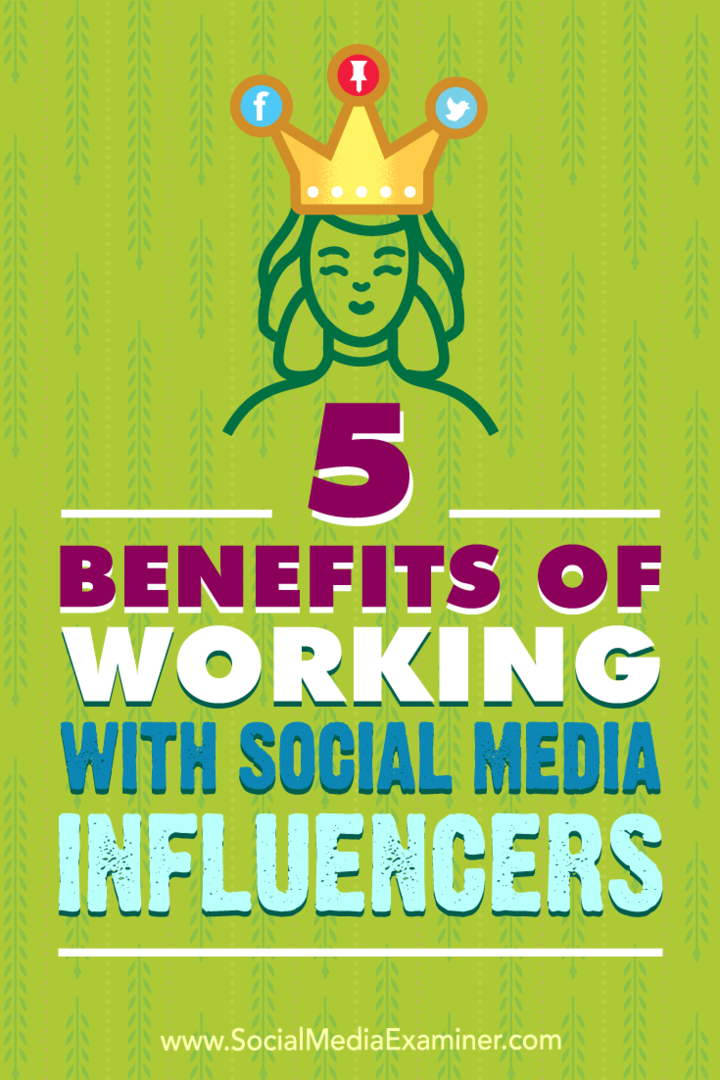 5 voordelen van het werken met sociale media-beïnvloeders door Shane Barker op Social Media Examiner.