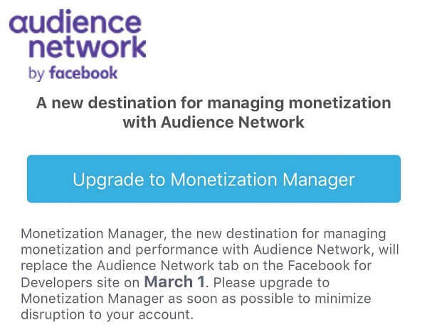 Facebook Monetization Manager vervangt vanaf 1 maart het tabblad Audience Network op de site van Facebook voor ontwikkelaars.