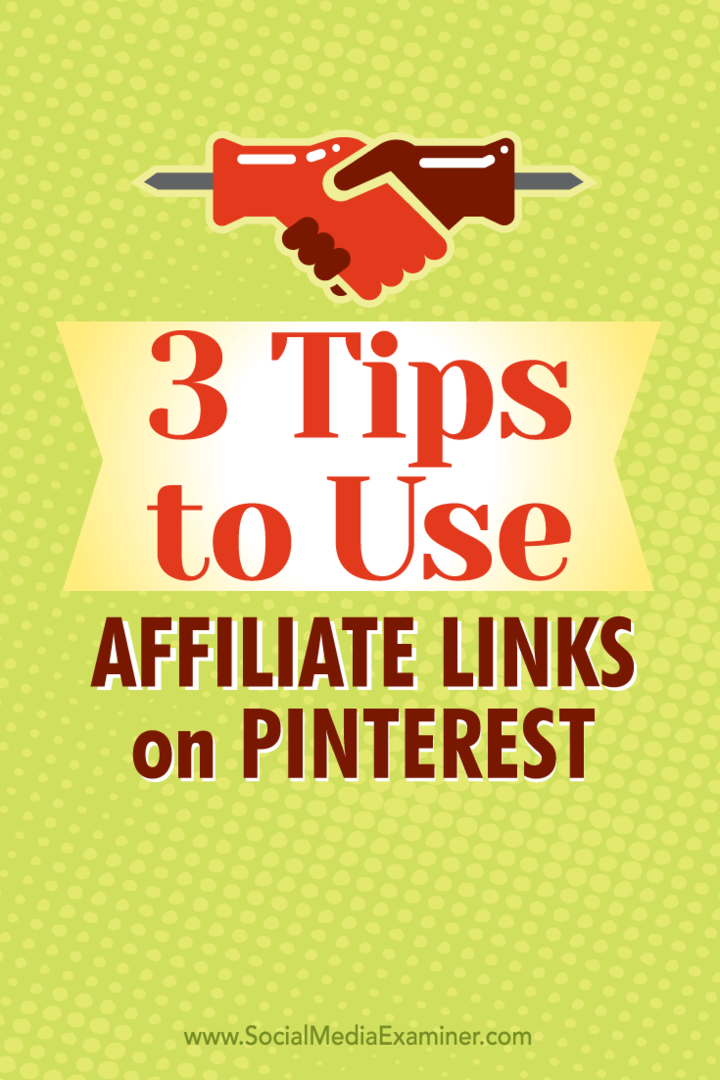 3 tips om gelieerde links op Pinterest te gebruiken: Social Media Examiner