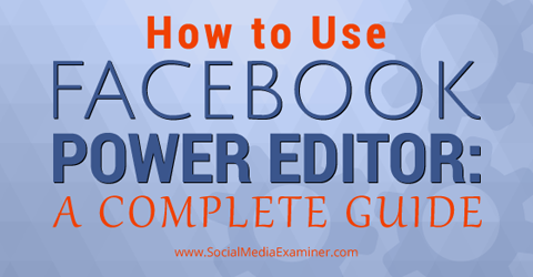 facebook power editor gids