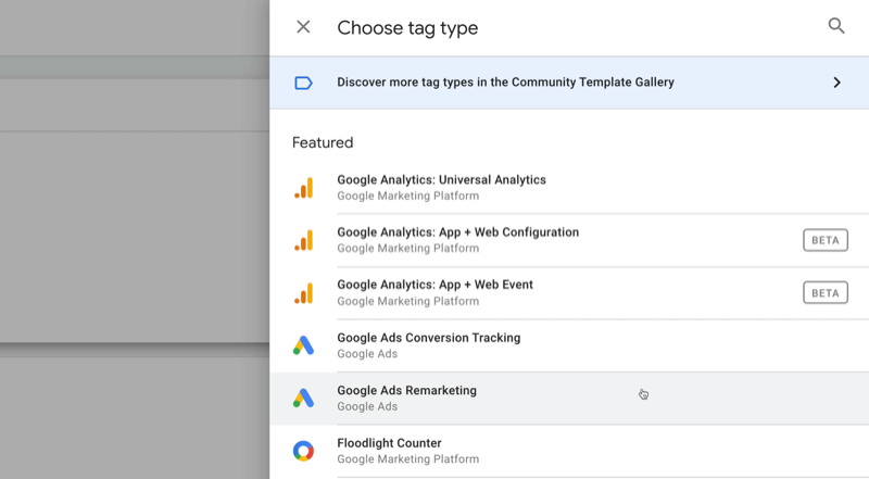 nieuwe google tag manager-tag met menu-opties voor tagtype kiezen met verschillende functies, waaronder google analytics: universele analyse, google analytics: app + webconfiguratie, google ads remarketing, onder meer anderen