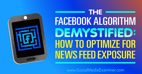 Het algoritme van Facebook bepaalt welke inhoud aan mensen op het platform wordt getoond.
