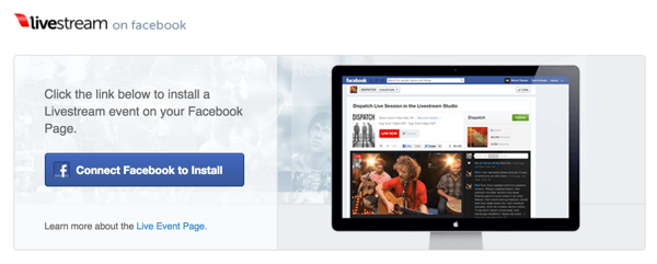 Klik op de knop Facebook verbinden om te installeren om Livestream op uw Facebook-pagina te installeren.