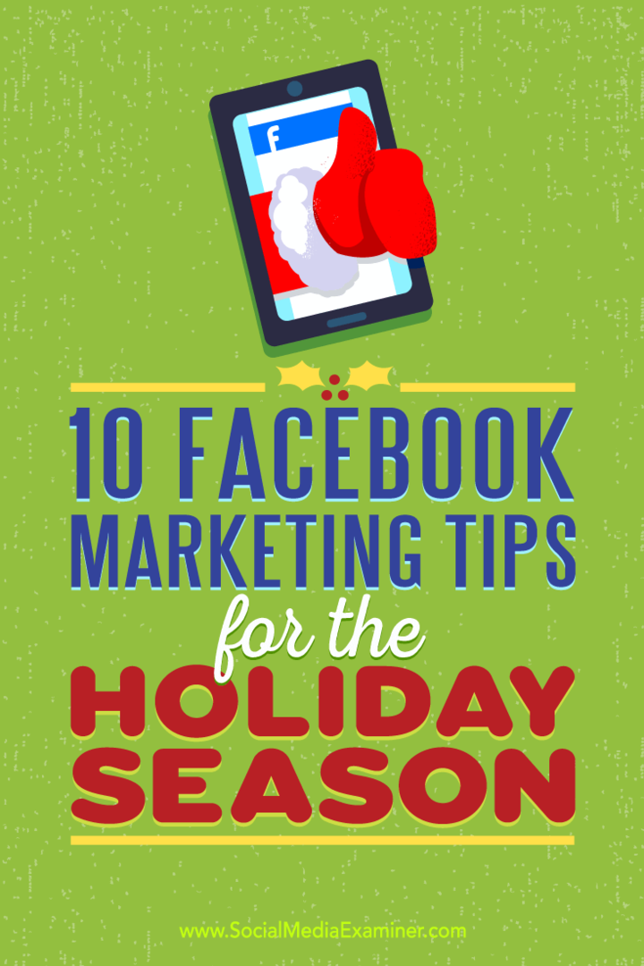 10 Facebook-marketingtips voor de feestdagen door Mari Smith op Social Media Examiner.