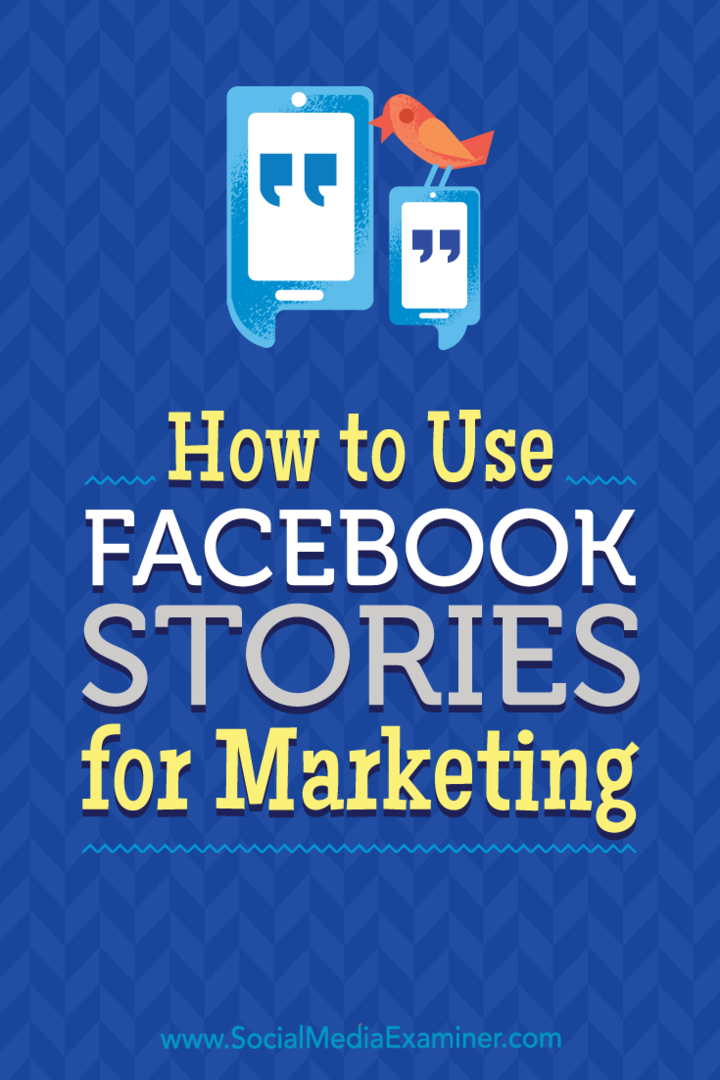 Hoe Facebook-verhalen voor marketing te gebruiken: Social Media Examiner