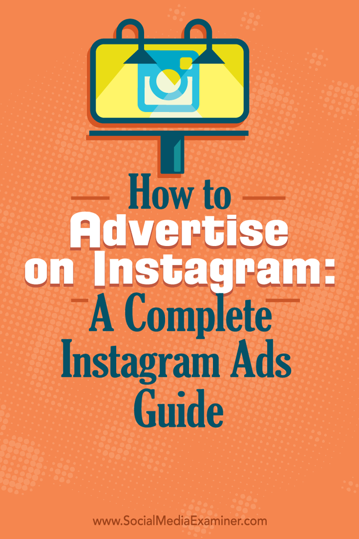 Adverteren op Instagram: een complete gids voor Instagram-advertenties: Social Media Examiner
