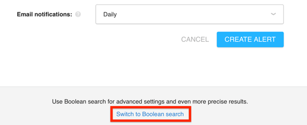 Klik op de knop Overschakelen naar Booleaanse zoekactie in Awario om toegang te krijgen tot de Booleaanse zoekfunctie.