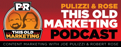 Joe Pulizzi en Robert Rose begonnen hun podcast in november 2013.