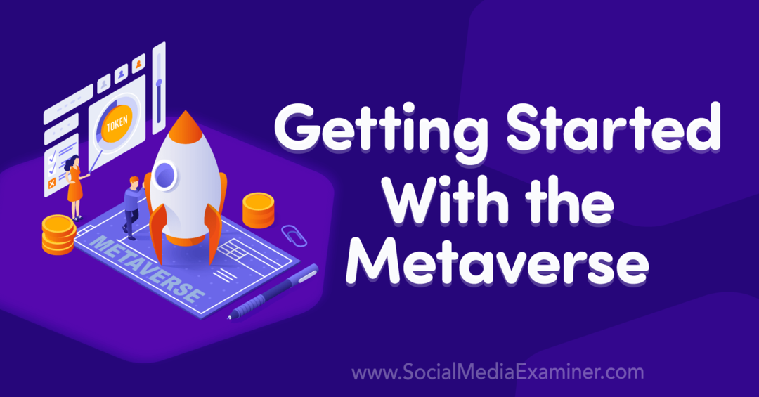 Aan de slag met de Metaverse: Social Media Examiner