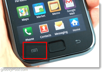 Druk op de menuknop op je Android-telefoon - Galaxy s