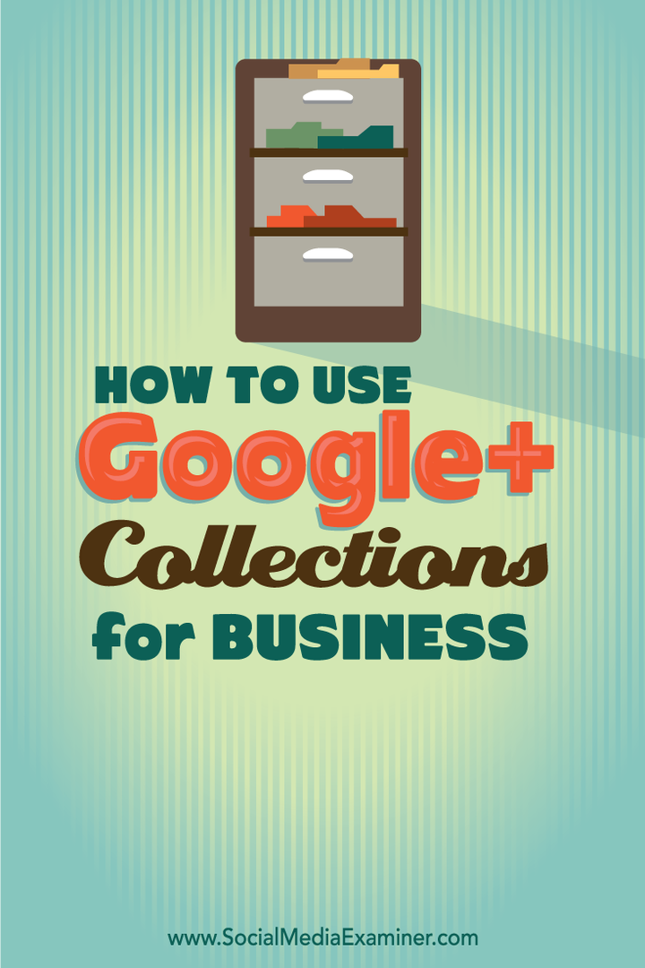 hoe google + collecties te gebruiken