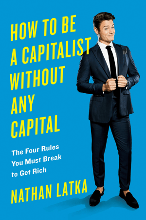 Hoe een kapitalist te zijn zonder kapitaal.