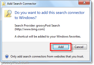 klik op toevoegen wanneer u het venster voor het toevoegen van een zoekconnector van Windows 7 ziet