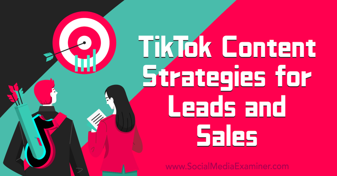 TikTok-inhoudsstrategieën voor leads en sales-sociale media-onderzoeker