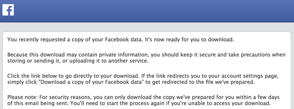 Facebook stuurt je een e-mail wanneer je archief klaar is om te downloaden.