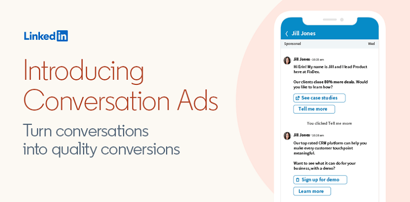 LinkedIn voegt Conversation Ads toe, een nieuwe advertentie-indeling voor berichten waarmee B2B-marketeers potentiële klanten op een persoonlijkere manier kunnen betrekken