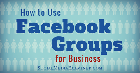 gebruik facebookgroepen voor zaken