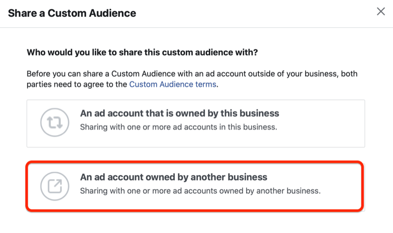 Facebook Ads Manager deelt een aangepast doelgroepmenu met de optie 'een advertentieaccount van een ander bedrijf' gemarkeerd